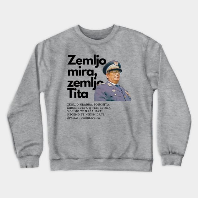 Zivela Jugoslavija Crewneck Sweatshirt by ZdravieTees